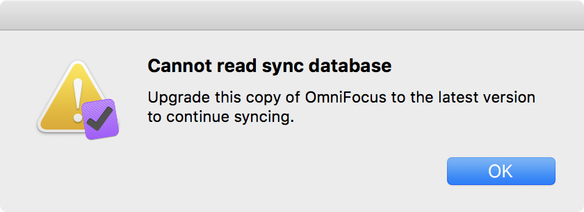 Cannot read sync database. Upgrade this copy of OmniFocus to the latest version to continue syncing. (Mac)