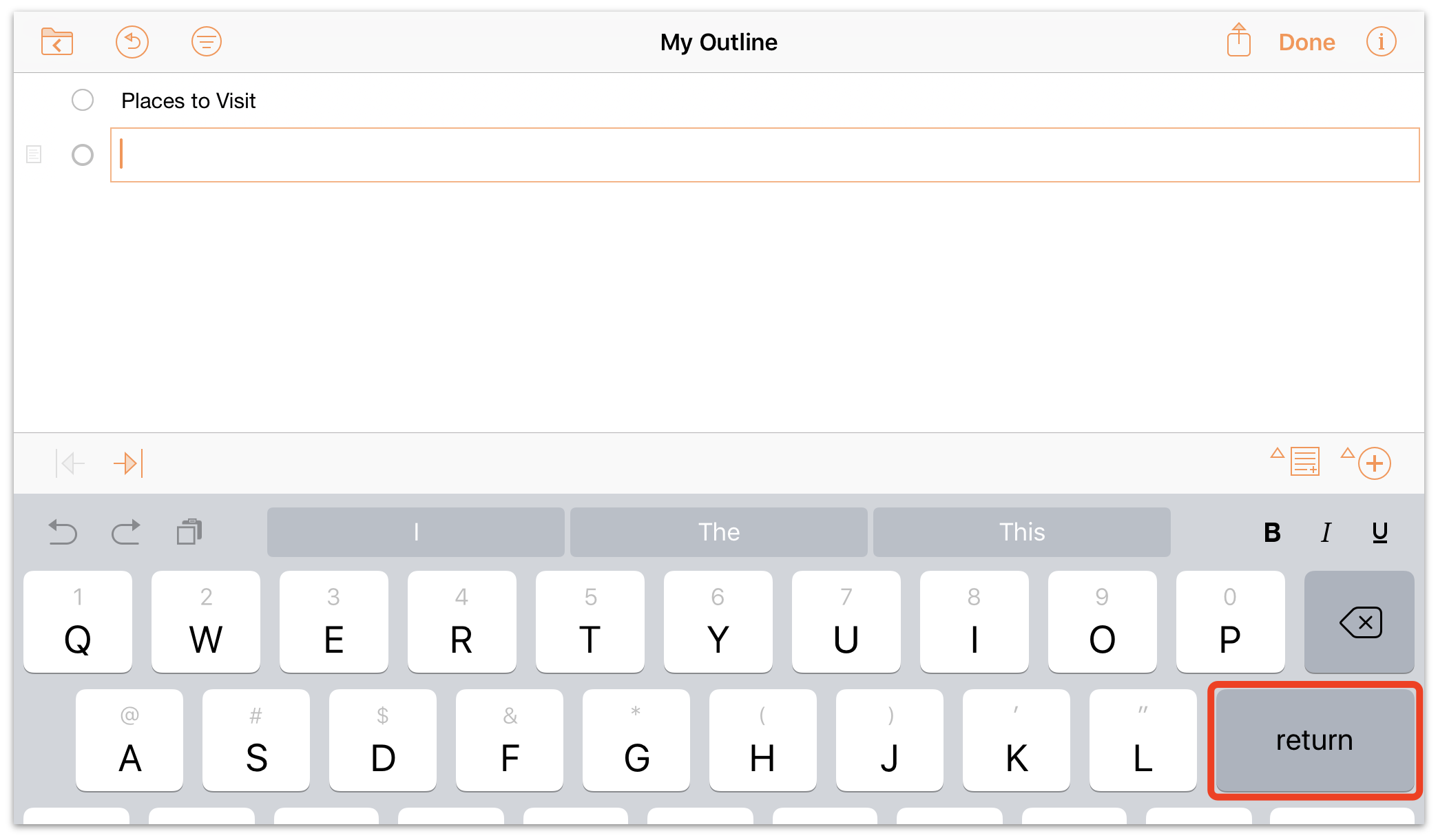 Tap return to add a new row to the outline.