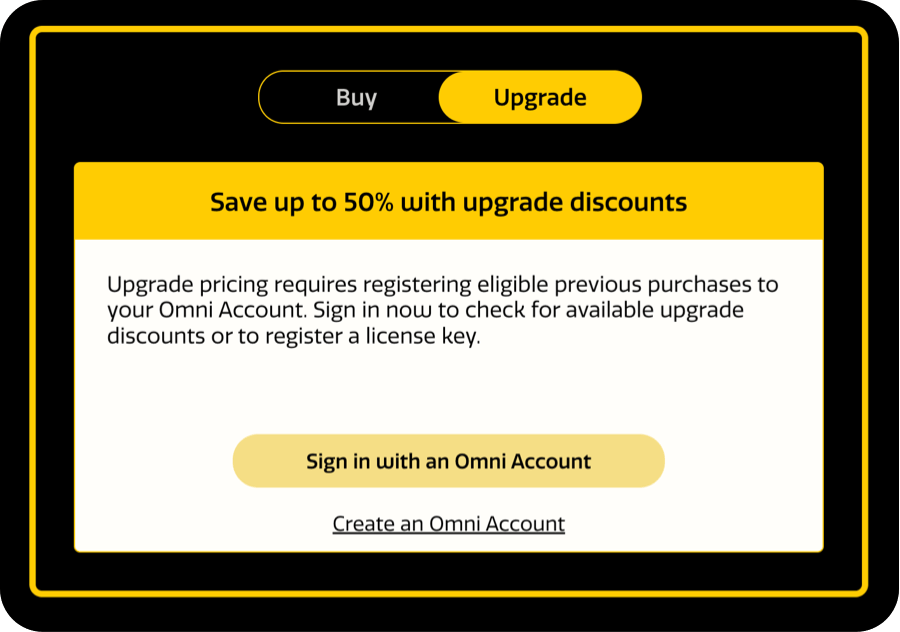 Omni Store Upgrade Options Not Signed In