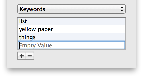 Click Add (the plus-sign button), and then enter the keyword to complete the metadata attribute and value pair