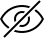 een pictogram met een streep door het oog