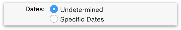 Choosing whether the project is dealing with specific or undetermined dates.