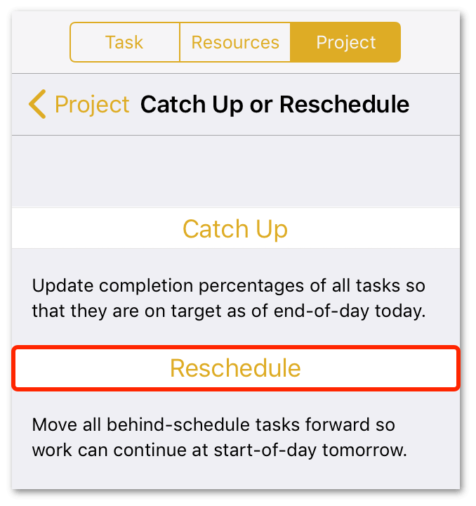 Rescheduling task completion with the Reschedule tool.