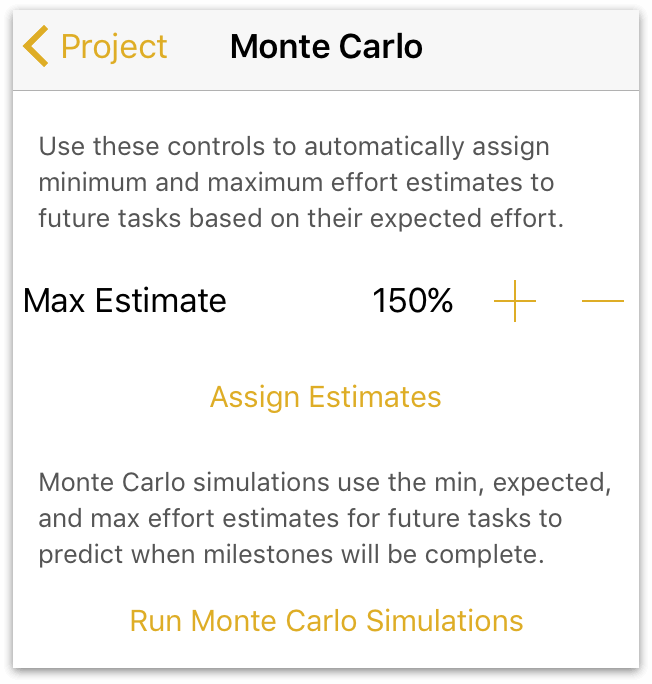 The Monte Carlo simulation menu, complete with task effort estimator.