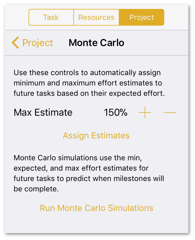 The Monte Carlo simulation menu, complete with task effort estimator.