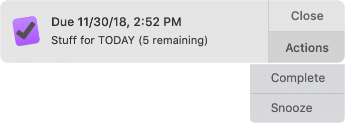 An interactive notification created by OmniFocus as it appears on the desktop of your Mac.