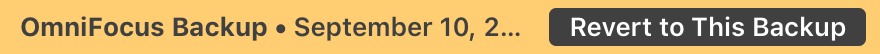 the notice bar that appears when viewing a backup of your OmniFocus database