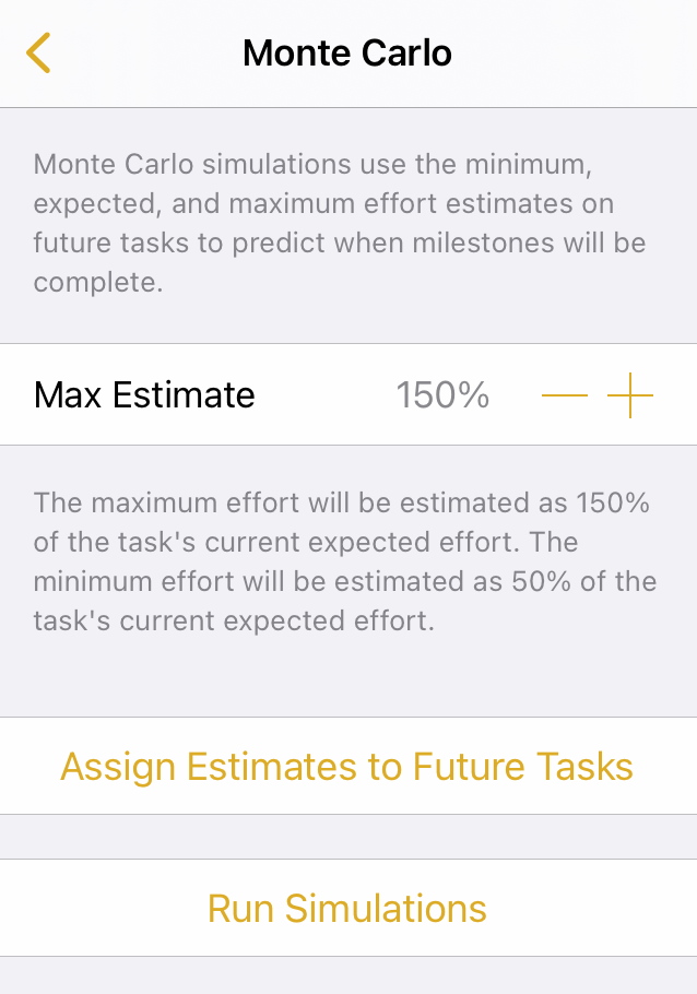 The Monte Carlo simulation menu, complete with task effort estimator.