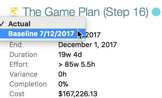 Under the Project title, click Actual and then select a baseline from the pop-up menu.